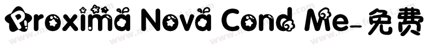 Proxima Nova Cond Me字体转换